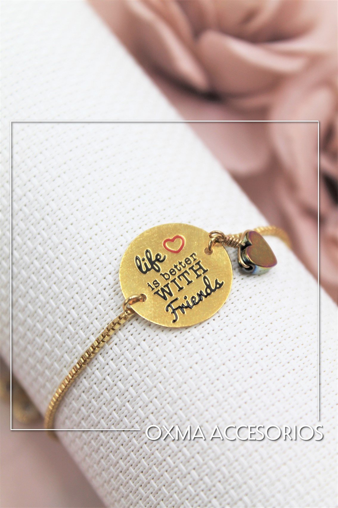 pulsera amiga life is better